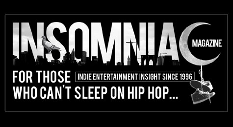 Insomniacmagazine.com: The Business of Hip Hop, Independent Music, Entertainment and More